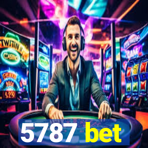 5787 bet